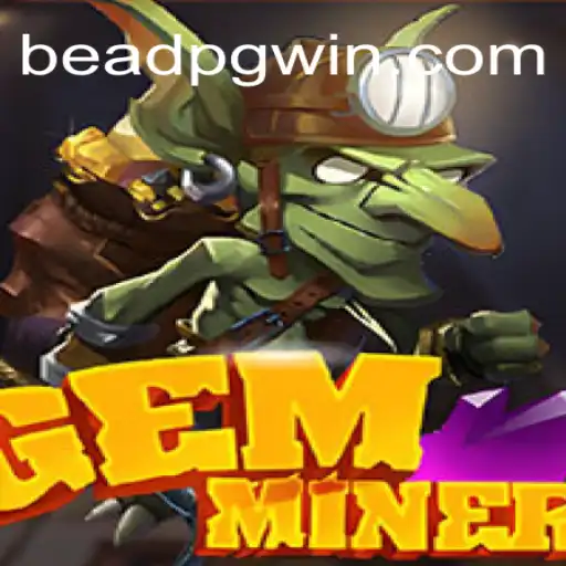 Exploring the Fascinating World of GemMiner and BeadPG